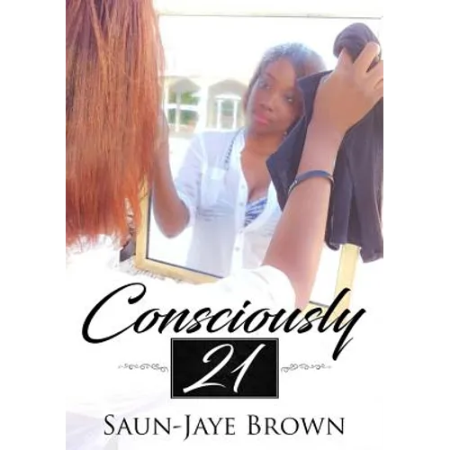 Consciously 21