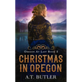 Christmas in Oregon: Historical Women's Fiction Saga