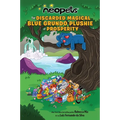 Neopets: The Discarded Magical Blue Grundo Plushie of Prosperity: Volume 2