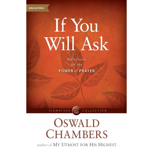 If You Will Ask: Reflections on the Power of Prayer