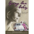 Going Our Way: My Life with Jim Ed Brown, Grand OLE Opry Legend and Member of the Country Music Hall of Fame