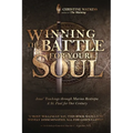 Winning the Battle for Your Soul: Jesus' Teachings through Marino Restrepo: A St. Paul for Our Century