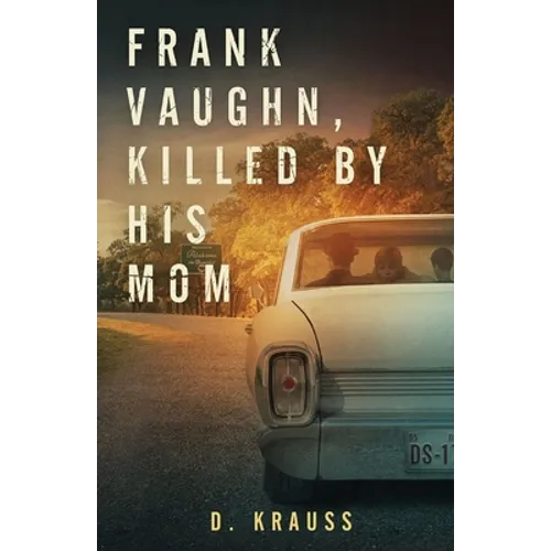 Frank Vaughn Killed by his Mom