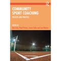 Community Sport Coaching: Policies and Practice