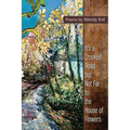 It's a Crooked Road, but Not Far, to the House of Flowers