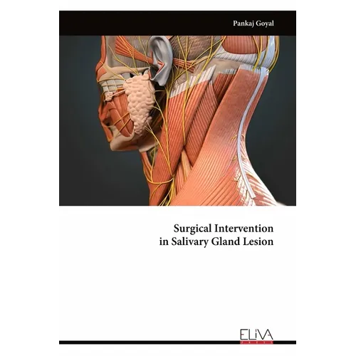 Surgical Intervention in Salivary Gland Lesion