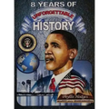 8 Years of Unforgettable History: The Allure of America's Firsts
