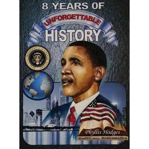 8 Years of Unforgettable History: The Allure of America's Firsts