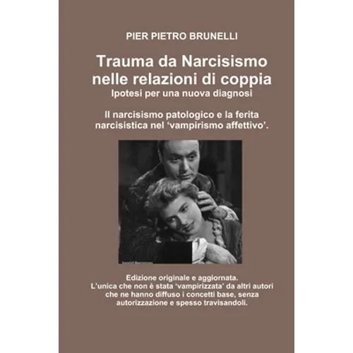 Trauma da Narcisismo nelle relazioni di coppia.
