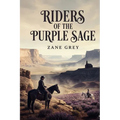 Riders of the Purple Sage