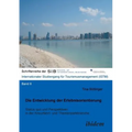 Die Entwicklung der Erlebnisorientierung. Status quo und Perspektiven in der Kreuzfahrt- und Themenparkbranche