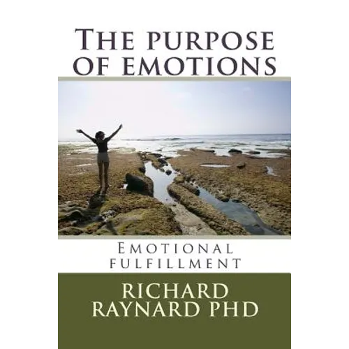 The purpose of emotions: Emotional fulfillment