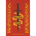 Once Upon a Blade