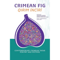 Crimean Fig / Qirim Inciri: Contemporary Crimean Tatar Poetry and Fiction
