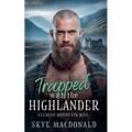 Trapped with the Highlander