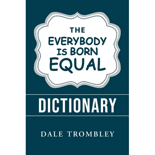 The Everybody Is Born Equal