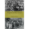 Empires of the Senses: Bodily Encounters in Imperial India and the Philippines