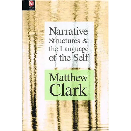 Narrative Structures and the Language of the Self