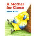 A Mother for Choco