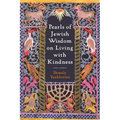 Pearls of Jewish Wisdom on Living with Kindness