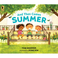 And Then Comes Summer