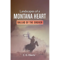 Landscapes of a Montana Heart - Ballad of the Drover: Ballad of the Drover