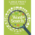 Large Print Word Search Books For Adults Volume 3: Paperback Game Puzzle For Seniors