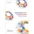 Intercultural Crisis Communication: Translation, Interpreting and Languages in Local Crises