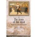 The Irony of the Ideal: Paradoxes of Russian Literature