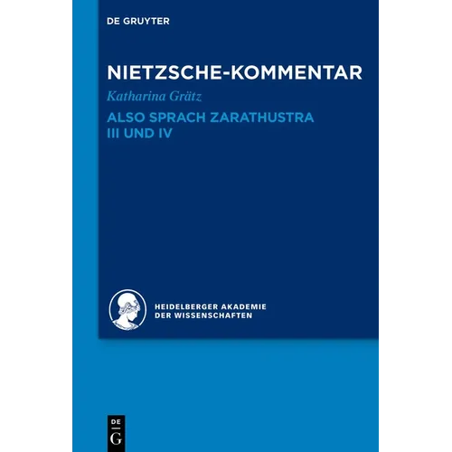 Kommentar Zu Nietzsches Also Sprach Zarathustra III Und IV