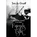 Friends of the Tsar: Miracles from Petrograd to the Outback