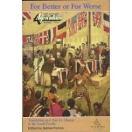 For Better or for Worse: Translation as a Tool for Change in the South Pacific