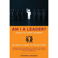AM I a Leader?: The guide to your journey