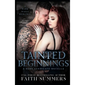 Tainted Beginnings: A Dark Mafia Romance