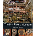 The Pitts River Museum: A World Within