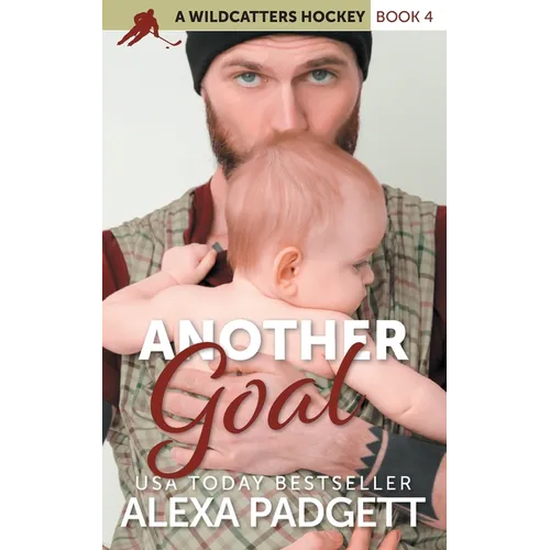 Another Goal: A Steamy Hockey Romantic Comedy