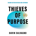Thieves of Purpose (Second Edition Revised and Expanded): Overcoming the 12 Mindsets Robbing You of Your Potential