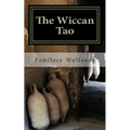The Wiccan Tao: A reinterpretation of the Tao Te Ching