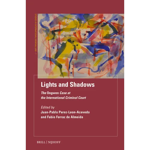Lights and Shadows: The Ongwen Case at the International Criminal Court