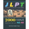 2000 Kanji Japanese Vocabulary Flash Cards Practice for JLPT N5-N1 Dictionary English Malay: Japanese books for learning full vocab flashcards. Comple