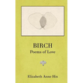 Birch: Poems of Love
