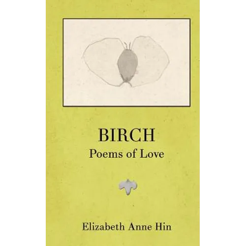 Birch: Poems of Love