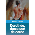 Dorothée, danseuse de corde