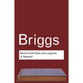 British Folk Tales and Legends: A Sampler