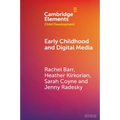 Early Childhood and Digital Media
