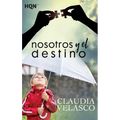 Nosotros y el destino