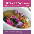 Healing with the Herbs of Life: Hundreds of Herbal Remedies, Therapies, and Preparations