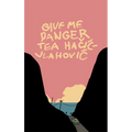 Give Me Danger