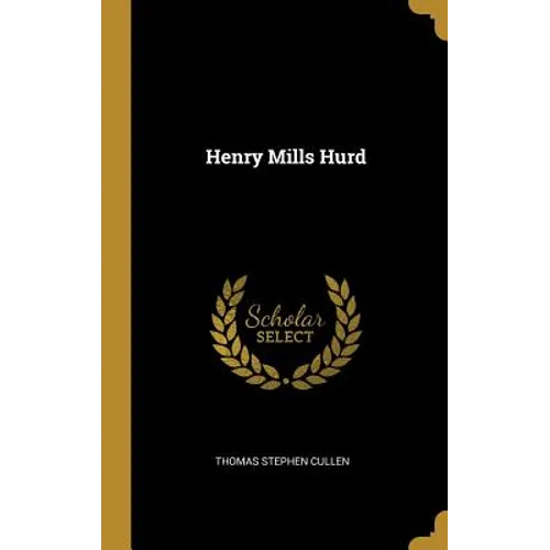 Henry Mills Hurd