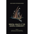 Mental Health & the Gospel Community